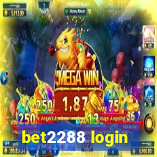 bet2288 login